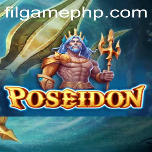 Dive into the Mythical World of Poseidon: The New Phenomenon in Filgame
